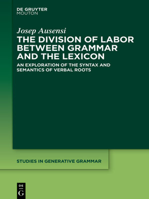 cover image of The Division of Labor between Grammar and the Lexicon